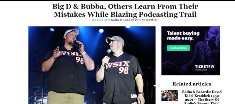 Big D & Bubba, Others Learn From Their Mistakes While Blazing Podcasting Trail