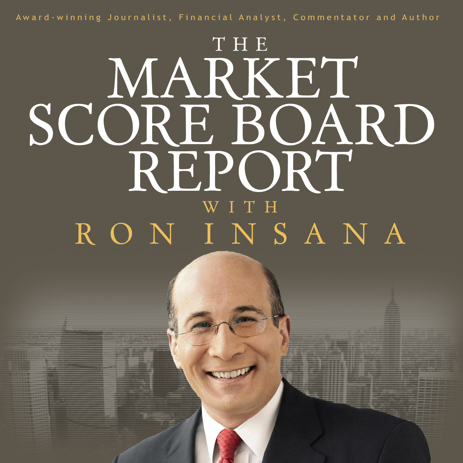 The Market Score Board Report with Ron Insana