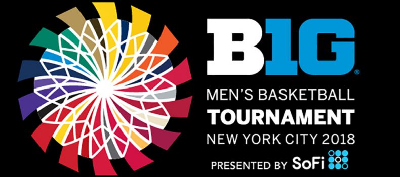 Compass Media Networks presents broadcast coverage of the 2018 Big Ten Men’s Basketball Tournament from Madison Square Garden
