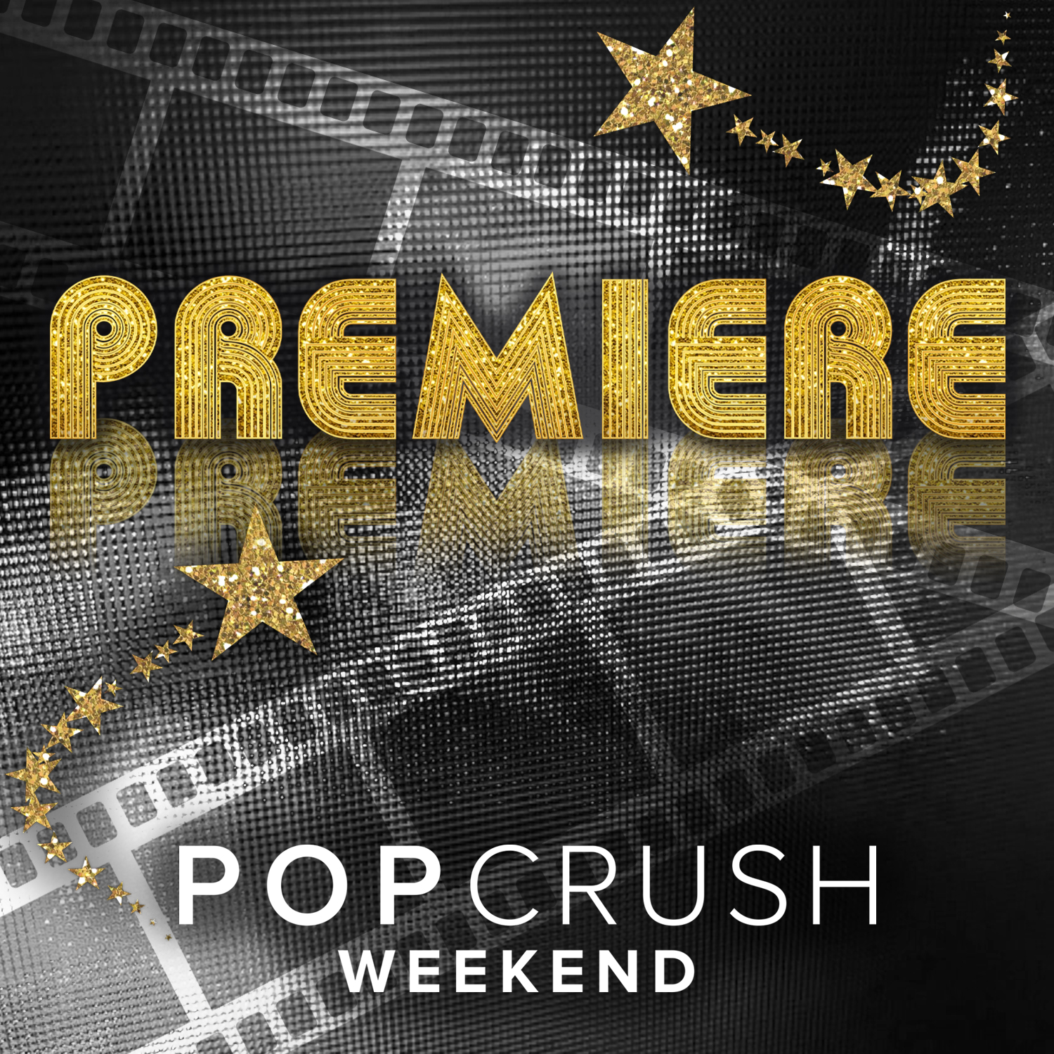 PopCrushWeekend_Premiere