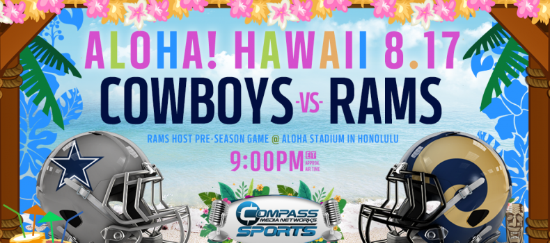 Dallas Cowboys to Face Los Angeles Rams in Honolulu, Hawaii