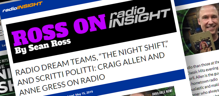 Radio Dream Teams “The Night Shift with Craig Allen” by Sean Ross, Ross on Radio, RADIOINSIGHT