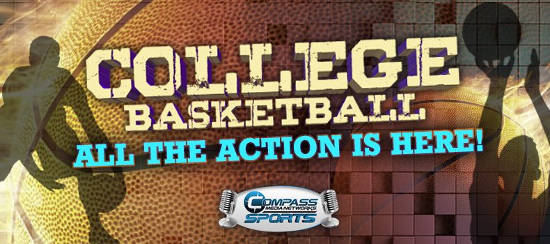 COMPASS MEDIA NETWORKS ANNOUNCES 2020 COLLEGE BASKETBALL SCHEDULE & BROADCAST TALENT