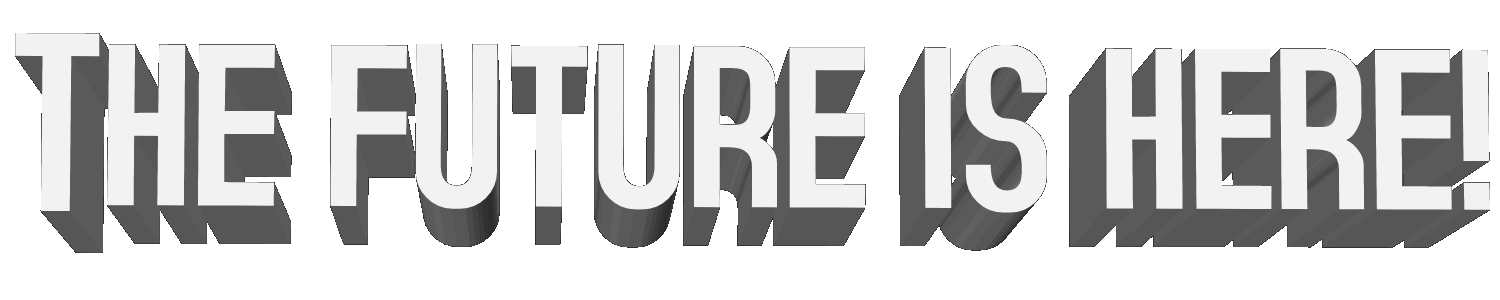 ThefutureishereB