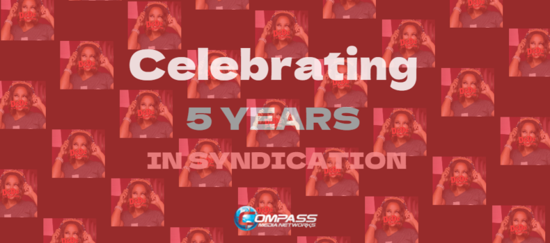 DEDE IN THE MORNING CELEBRATES FIVE YEARS IN SYNDICATION WITH COMPASS MEDIA NETWORKS