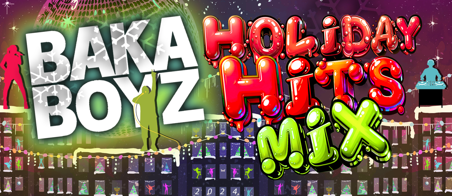 BakaBoyz_Holiday_2024_wide