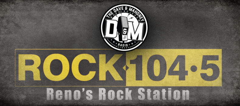 The Dave & Mahoney Show Welcomes Rock 104.5 KDOT-FM Reno As 50th Affiliate 