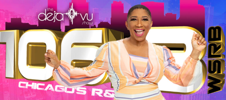 DEJA VU JOINS 106.3 WSRB-FM CHICAGO IN MIDDAYS BEGINNING FEBRUARY 2, 2026